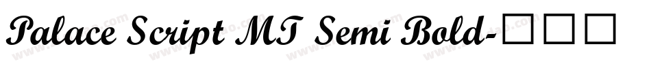 Palace Script MT Semi Bold字体转换